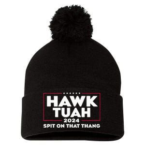 Hawk Tush Spit On That Thing Presidential Candidate Pom Pom 12in Knit Beanie