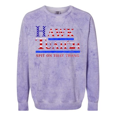 Hawk Tush Spit On That Thing Presidential Candidate Parody Colorblast Crewneck Sweatshirt