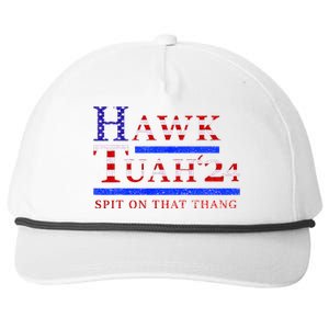 Hawk Tush Spit On That Thing Presidential Candidate Parody Snapback Five-Panel Rope Hat