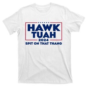 Hawk Tuah Spit On That Thang Trending T-Shirt