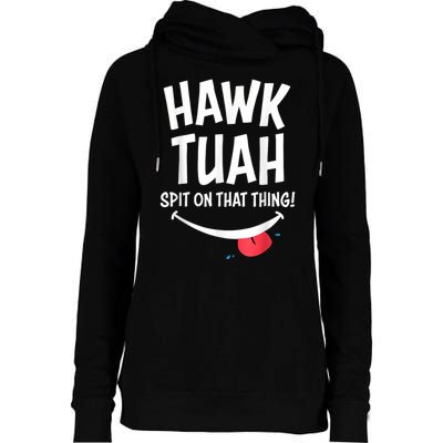 Hawk Tush Spit On That Thing President 2024 Meme Womens Funnel Neck Pullover Hood