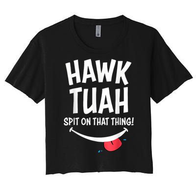 Hawk Tush Spit On That Thing President 2024 Meme Women's Crop Top Tee