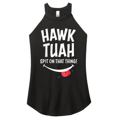 Hawk Tush Spit On That Thing President 2024 Meme Women's Perfect Tri Rocker Tank