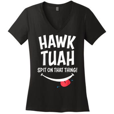 Hawk Tush Spit On That Thing President 2024 Meme Women's V-Neck T-Shirt