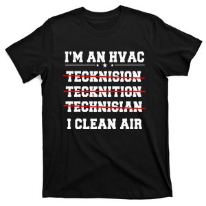 HVAC Technician Service HVACR Tech Work Mechanic Installer T-Shirt