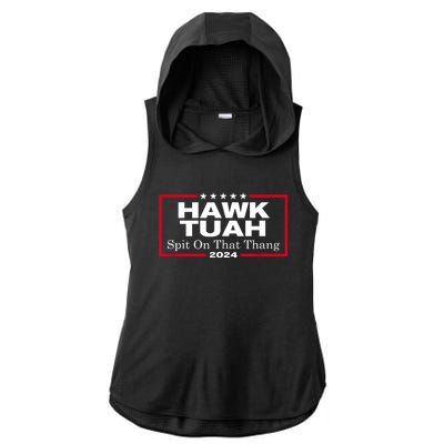 Hawk Tush Spit On That Thang Funny Presidential Candidate Parody Gift Ladies PosiCharge Tri-Blend Wicking Draft Hoodie Tank