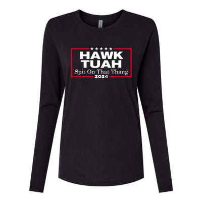 Hawk Tush Spit On That Thang Funny Presidential Candidate Parody Gift Womens Cotton Relaxed Long Sleeve T-Shirt