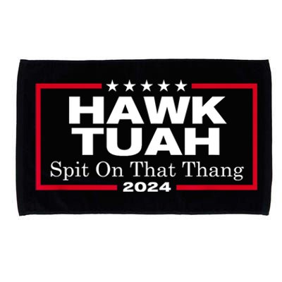 Hawk Tush Spit On That Thang Funny Presidential Candidate Parody Gift Microfiber Hand Towel