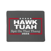 Hawk Tush Spit On That Thang Funny Presidential Candidate Parody Gift Mousepad