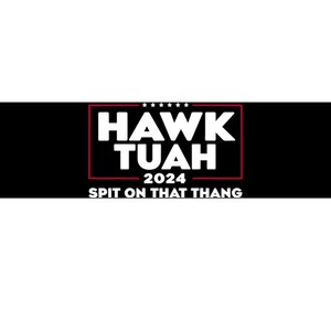 Hawk Tuah Spit On That Thang Trending Bumper Sticker