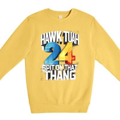 Hawk Tush Spit On That Thing Presidential Candidate 2024 Gift Premium Crewneck Sweatshirt