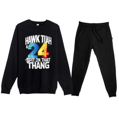 Hawk Tush Spit On That Thing Presidential Candidate 2024 Gift Premium Crewneck Sweatsuit Set