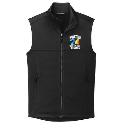 Hawk Tush Spit On That Thing Presidential Candidate 2024 Gift Collective Smooth Fleece Vest