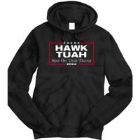 Hawk Tuah Spit On That Thang Trending Tie Dye Hoodie