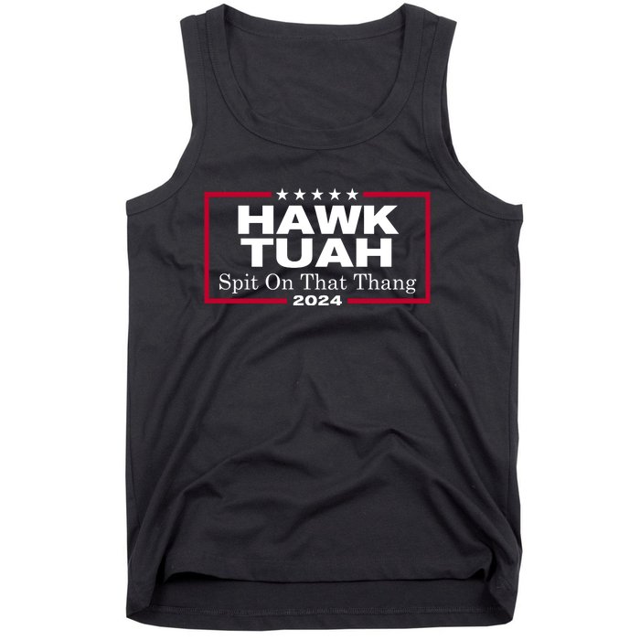 Hawk Tuah Spit On That Thang Trending Tank Top