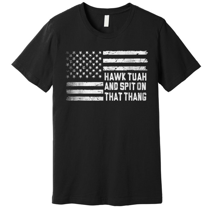 Hawk Tush Spit On That Thang 2024 Us Flag Vintage Premium T-Shirt