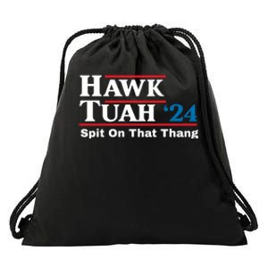 Hawk Tuah Spit On That Thang Trending Drawstring Bag