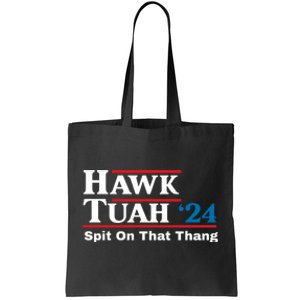 Hawk Tuah Spit On That Thang Trending Tote Bag