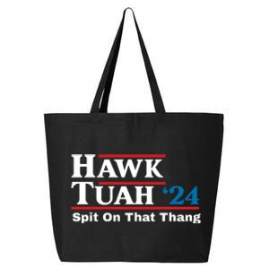 Hawk Tuah Spit On That Thang Trending 25L Jumbo Tote