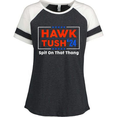 Hawk Tush Spit On That Thing Presidential Candidate Parody Gift Enza Ladies Jersey Colorblock Tee