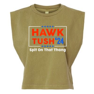 Hawk Tush Spit On That Thing Presidential Candidate Parody Gift Garment-Dyed Women's Muscle Tee