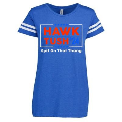 Hawk Tush Spit On That Thing Presidential Candidate Parody Gift Enza Ladies Jersey Football T-Shirt