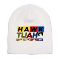 Hawk Tush Spit On That Thang Viral Election Parody Gift Short Acrylic Beanie