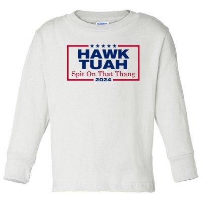 Hawk Tuah Spit On That Thang Trending Toddler Long Sleeve Shirt