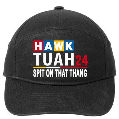 Hawk Tush Spit On That Thing Presidential Candidate Parody 7-Panel Snapback Hat