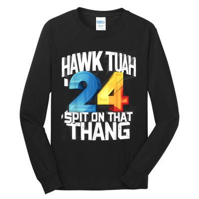 Hawk Tush Spit On That Thing Presidential Candidate Parody Tall Long Sleeve T-Shirt