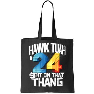 Hawk Tush Spit On That Thing Presidential Candidate Parody Tote Bag