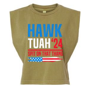 Hawk Tush Spit On That Thing Presidential Candidate Parody Garment-Dyed Women's Muscle Tee