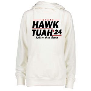 Hawk Tuah Spit On That Thang Trending Womens Funnel Neck Pullover Hood