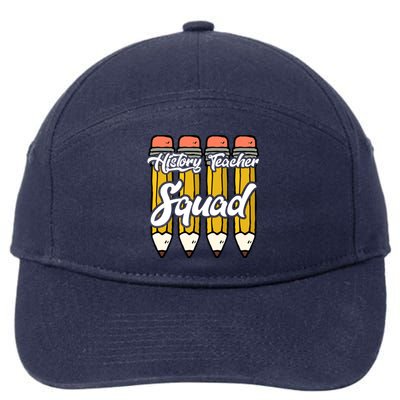 History Teacher Squad Team Funny Gift 7-Panel Snapback Hat