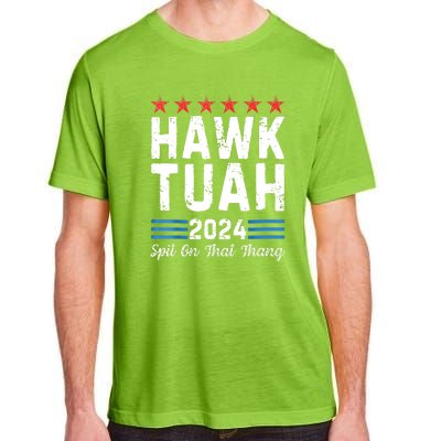 Hawk Tush Spit On That Thang 4th Of July Viral Election Parody Gift Adult ChromaSoft Performance T-Shirt