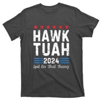 Hawk Tush Spit On That Thang 4th Of July Viral Election Parody Gift T-Shirt