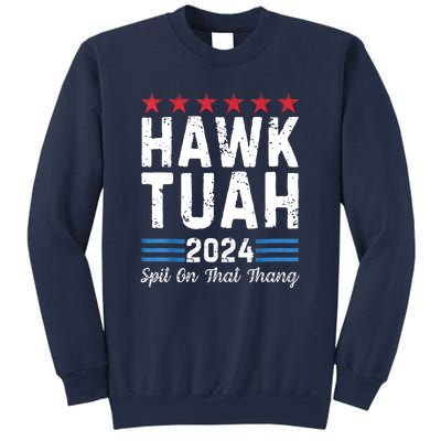 Hawk Tush Spit On That Thang 4th Of July Viral Election Parody Gift Sweatshirt