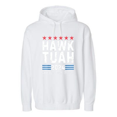 Hawk Tush Spit On That Thang 4th Of July Viral Election Parody Gift Garment-Dyed Fleece Hoodie