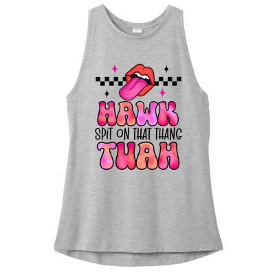 Hawk Tush Spit On That Thing Ladies PosiCharge Tri-Blend Wicking Tank