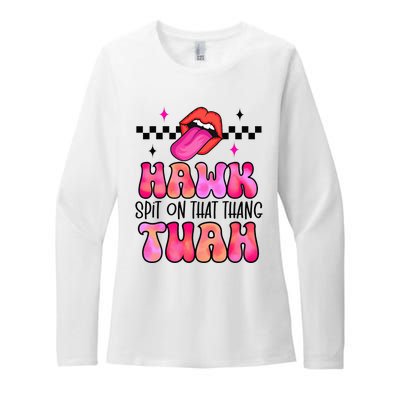 Hawk Tush Spit On That Thing Womens CVC Long Sleeve Shirt