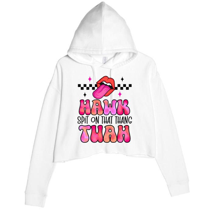 Hawk Tush Spit On That Thing Crop Fleece Hoodie