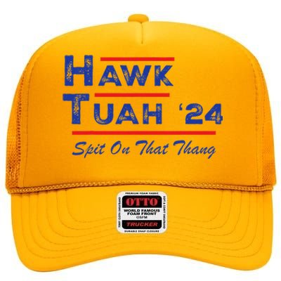 Hawk Tuah Spit Funny Humor Saying High Crown Mesh Back Trucker Hat