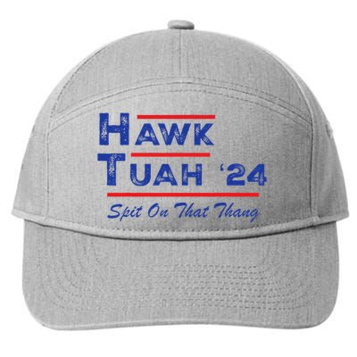 Hawk Tuah Spit Funny Humor Saying 7-Panel Snapback Hat