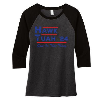 Hawk Tuah Spit Funny Humor Saying Women's Tri-Blend 3/4-Sleeve Raglan Shirt