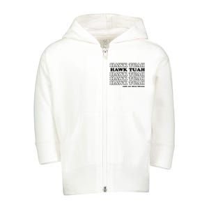 Hawk Tush Spit On That Thang Funny Gag Gift Toddler Zip Fleece Hoodie