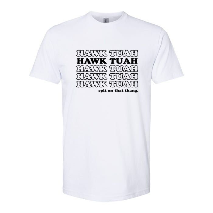 Hawk Tush Spit On That Thang Funny Gag Gift Softstyle CVC T-Shirt