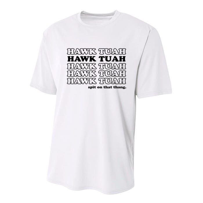 Hawk Tush Spit On That Thang Funny Gag Gift Performance Sprint T-Shirt