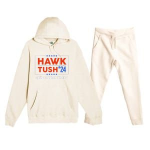 Hawk Tush Spit On That Thing Presidential Candidate Parody Premium Hooded Sweatsuit Set