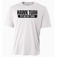 Hawk Tuah Spit On That Thang Funny Meme Cooling Performance Crew T-Shirt