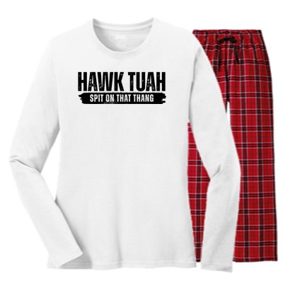 Hawk Tuah Spit On That Thang Funny Meme Women's Long Sleeve Flannel Pajama Set 